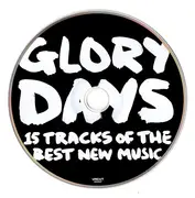 CD - Parquet Courts, Thee Oh Sees, Steve Gunn a.o. - Glory Days (15 Tracks Of The Best New Music) - still sealed