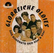 Lolita, Bibi Johns, Conny, u. a. - Glorreiche Oldies - Das Schönste Der 50er & 60er