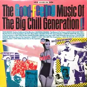 LP - Stevie Wonder, Smokey Robinson, a.o. - Good Feeling Music Of The Big Chill Generation (Volume 1)