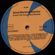 LP - Arlo Guthrie, The Byrds a.o. - Good Morning America - Great Folk-Songs And Ballads