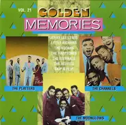 The Platters / The Channels / The Moonglows a.o. - Golden Memories Vol. 21