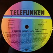 LP - Ernst Mosch / Slavko Avsenik / Josef Augustin a.o. - Goldene Klänge Der Heimat (Die Beliebtesten Stars Der Volksmusik Präsentieren Ihre Schönsten Melodien)
