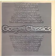 Mahalia Jackson a.o. - Gospel Classics