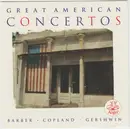 CD - Barber / Copland / Gershwin - Great American Concertos