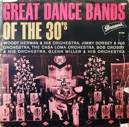 Jimmy Dorsey And His Orchestra a.o. - Great Dance Bands Of The 30's