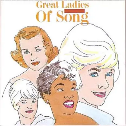 Rosemary Clooney / Lena Horne / Jo Stafford a.o. - Great Ladies Of Song