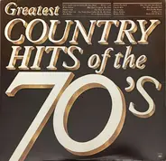 Willie Nelson / David Allan Coe / Johnny Paycheck / a.o. - Greatest Country Hits Of The 70's