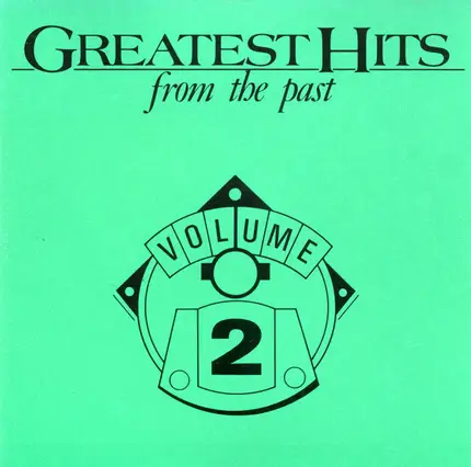 Del Shannon, Connie Francis, Jan & Dean - Greatest Hits From The Past Volume 2