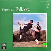 LP - Anyfandou, Melahrino, a.o. - Greece Is..... Folklore