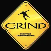 CD - Soundtrack - Grind (Music From The Motion Picture)