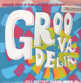 PHAT FRED - Groovadelia Vol.1 (21st Century Spanish Groove)