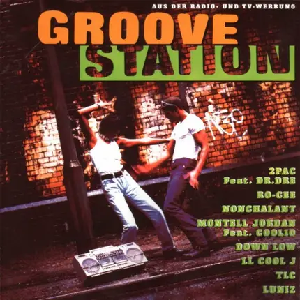2Pac / Dr. Dre / LL Cool J a.o. - Groove Station