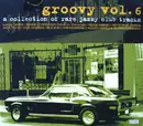 CD - Various - Groovy Vol. 6 (A Collection Of Rare Jazzy Club Tracks)