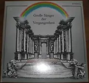 Various - Große Sänger Der Vergangenheit