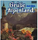 LP - Loni Heumann, Irmi und Sepp, Hans Reichel - Grüße Aus Dem Alpenland