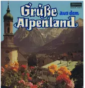 Hans Reichel - Grüße Aus Dem Alpenland