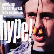 Soundgarden, Mudhoney, Nirvana - Hype! (The Motion Picture Soundtrack)