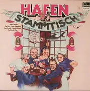 LP - Carl Bay / Hannes Nissen Mit Seinem Shanty-Chor / Peter Oldenburg a.o. - Hafenstammtisch