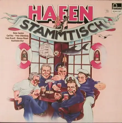 Carl Bay / Hannes Nissen Mit Seinem Shanty-Chor / Peter Oldenburg a.o. - Hafenstammtisch