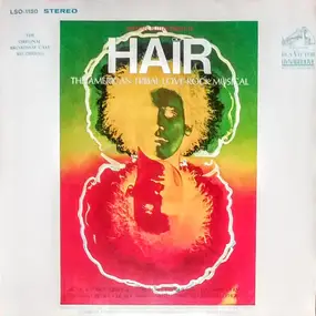 Ro - Hair - The American Tribal Love-Rock Musical (The Original Broadway Cast Recording)