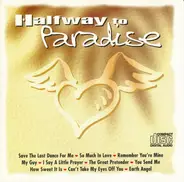 The Drifters, Bobby Vee, The Tymes - Halfway To Paradise