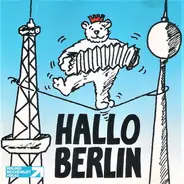 Swing Trio Berlin, Paul Kuhn, Frank Schöbel a.o. - Hallo Berlin