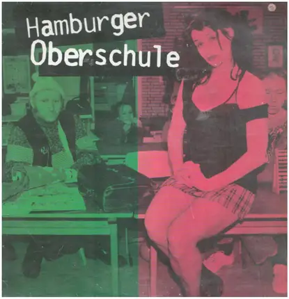 Various - Hamburger Oberschule - Schmuddelkinder + Andere Verbrecher Wissen Um Die Antwort