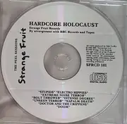 CD - Napalm Death / Stupids / Electro Hippies a.o. - Hardcore Holocaust (87-88 Sessions) - The Peel Sessions