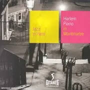 CD - Various - Harlem Piano In Montmartre - digipak