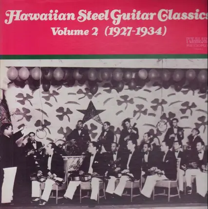 Trio De Hawaii, Sol Hoopii Trio a.o. - Hawaiian Steel Guitar Classics - Volume 2 (1927-1934)