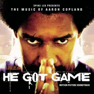 Aaron Copeland / Leonard Bernstein / London Symphony Orchestra - He Got Game - The Music Of Aaron Copland - Motion Picture Soundtrack