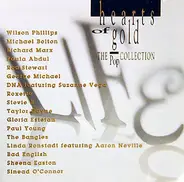 Michael Bolton / Richard Marx / Paula Abdul a.o. - Hearts Of Gold - The Pop Collection