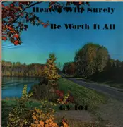 LP - Stringbean,Wayne Raney a.o. - Heaven Will Surely Be Worth It All