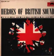 Bee Gees / Procol Harum / The Who a.o - Heroes Of British Sounds