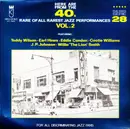 LP - Teddy Wilson / Eddie Condon / Willie 'The Lion' Smith - Here Are From The 40's Rare Of All Rarest Jazz Performances Vol. 2
