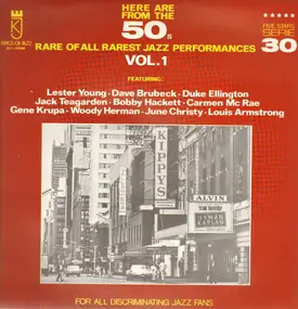 Various Artists - Here Are From The 50's Rare Of All Rarest Jazz Performances Vol. 1