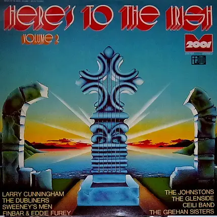 The Johnstons,Larry Cunningham a.o. - Here's To The Irish (Vol 2)
