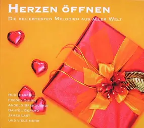 Various Artists - Herzen Öffnen (Die Beliebtesten Melodien Aus Aller Welt)