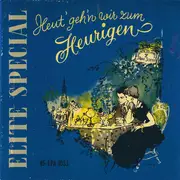 7inch Vinyl Single - Various - Heut' Geh'n Wir Zum Heurigen