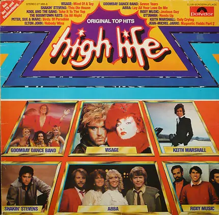 Visage, Shakin Stevens, Kool and the Gange, A.O. - High Life - Original Top Hits