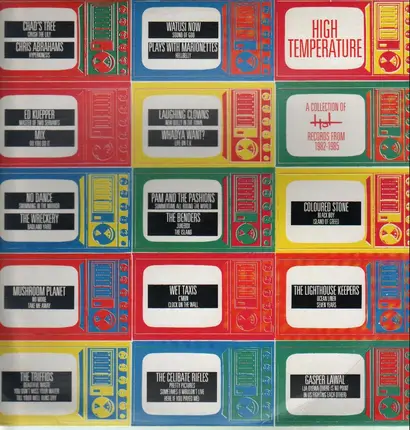 The Triffids, The Lighthouse Keepers, Mushroom Planet a.o. - High Temperature: A Collection Of Hot Records From 1982 - 1985