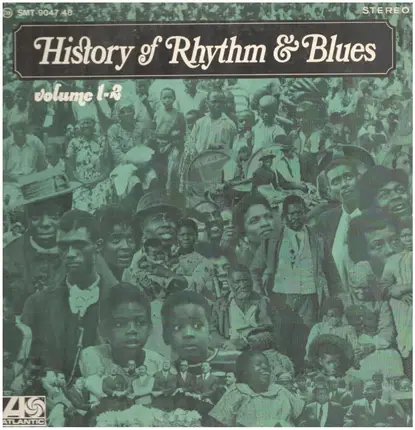 The Drifters / Ray Charles a.o. - History Of Rhythm & Blues Volume 1 & 2