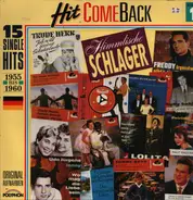 Bully Buhlan, Friedel Hensch und die Cyprys, a.o. - Hit Come Back - Himmlische Schlager Nr. 1 - 1955-1960