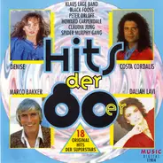 Drafi Deutscher, Howard Carpendale, Daliah Lavi - Hits Der 80er - 18 Original Hits Der Superstars