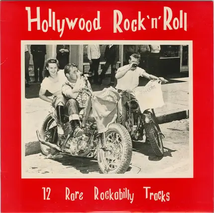 Glen Glenn / Don Deal / Dick Bush a.o. - Hollywood Rock 'n' Roll
