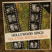 LP - Gershwin / Bing Crosby a.o. - Hollywood Sings Vol 3 The Boys And Girls