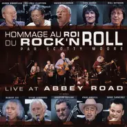 Mark Knopfler / Albert Lee / David Gilmour a.o. - Hommage Au Roi Du Rock 'N Roll Par Scotty Moore Live At Abbey Road