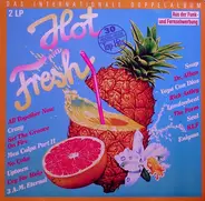 Queen, Dr. Alban, Céline Dion a.o. - Hot And Fresh - Das Internationale Doppelalbum