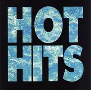 Jimmy Nail / Kriss Kross / a.o. - Hot Hits