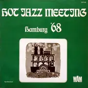 LP - Jazz O'Maniacs, Monty Sunshine's Jazz Band, Alexis Korner a.o. - Hot Jazz Meeting Hamburg '68